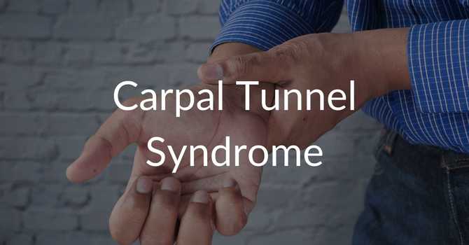 Carpal Tunnel Syndrome